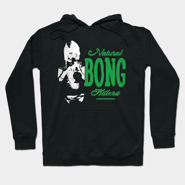 Natural Bong Killers Hoodie by EddieBalevo